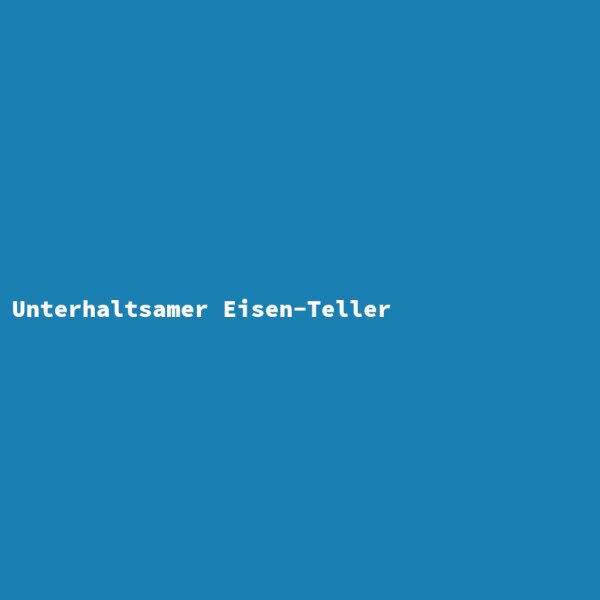 Unterhaltsamer Eisen-Teller