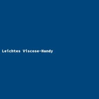 Leichtes Viscose-Handy